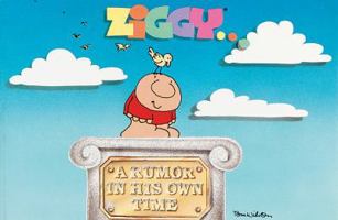 Ziggy, A Rumor In His Own Time 0836218876 Book Cover