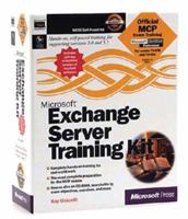 Microsoft Exchange Server Training (Microsoft Official Curriculum) 1572317094 Book Cover