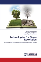 Technologies for Green Revolution: in public educational institutions there is little supply 6203202444 Book Cover