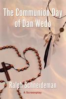 The Communion Day of Dan Wedo 1478229365 Book Cover