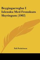 Beygingarreglur I Islensku Med Fronskum Skyringum (1902) 1160808465 Book Cover