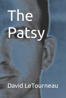 The Patsy: The Story of Lee & Harvey Oswald B0C5YNL8SQ Book Cover