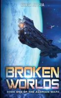 Broken Worlds 1535377569 Book Cover