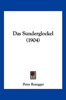 Das S�ndergl�ckel 3743704528 Book Cover