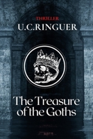 The Treasure of the Goths (Archaeology Mysteries) B0F2Y4VX3X Book Cover