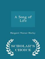 A Song of Life 1017880174 Book Cover