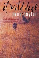 Of Wild Dogs (Fiction Africa) 1919930841 Book Cover