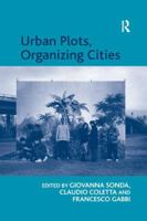 Urban Plots, Organizing Cities 1138260908 Book Cover