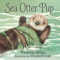 Sea Otter Pup 1459804678 Book Cover