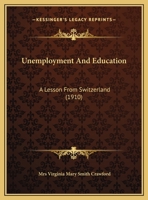 Unemployment And Education: A Lesson From Switzerland 1379232740 Book Cover