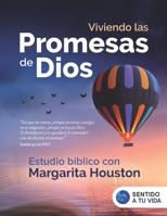Viviendo las Promesas de Dios: Estudio Bíblico B0B91ZM6L1 Book Cover