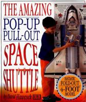 The Amazing Pop-up, Pull-out Space Shuttle (DK Amazing Pop-Up Books) 0789434571 Book Cover