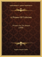 A Primer of Criticism 1169636675 Book Cover