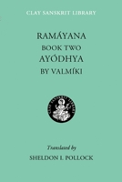 Ramáyana II: Ayodhya (Clay Sanskrit Library) 1518837530 Book Cover