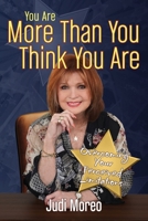 You Are More Than You Think You Are: Overcoming Your Perceived Limitations B0GNSPVZTG Book Cover