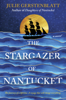 The Stargazer of Nantucket: A Novel 0778305899 Book Cover
