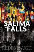 Salima Falls: Have Faith That the Universe Knows What It Is Doing. 0692850821 Book Cover