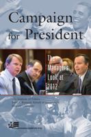 Campaign for President: The Managers Look at 2012 1442222476 Book Cover