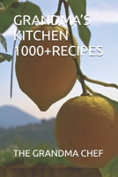 GRANDMA’S KITCHEN 1000+RECIPES B0FPCVZDQ7 Book Cover