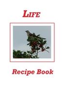 Life Recipe Book B084WQXLPK Book Cover