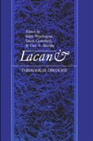 Lacan and Theological Discourse (S U N Y Series in Philosophy) 0791401111 Book Cover