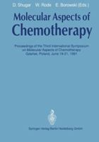 Molecular Aspects of Chemotherapy: Proceedings of the Third International Symposium on Molecular Aspects of Chemotherapy Gdańsk, Poland June 19-21, 1991 3662027429 Book Cover