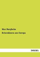 Reiseskizzen Aus Europa 3744698130 Book Cover