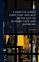 Complete street directory and map of the city of Schenectady and environs; (Dutch Edition) 1024025187 Book Cover