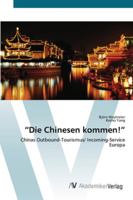 Die Chinesen Kommen! 3838694171 Book Cover