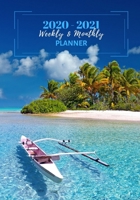 Weekly And Monthly Planner: Organize Your Daily Activities At Home School And Office - Blue Tahiti Island Landscape 1690807105 Book Cover