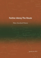 Farther Along The Route 0980957230 Book Cover