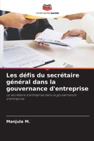 Les défis du secrétaire général dans la gouvernance d'entreprise: Le secrétaire d'entreprise dans la gouvernance d'entreprise 6206326322 Book Cover
