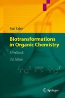 Biotransformations in Organic Chemistry: A Textbook 3319871161 Book Cover
