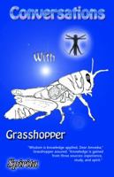 Conversations with Grasshopper 0615441645 Book Cover