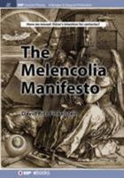 The Melencolia Manifesto (IOP Concise Physics) 1681740265 Book Cover