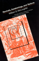 Revivals, Awakenings, and Reform (Chicago History of American Religion) 0226560929 Book Cover