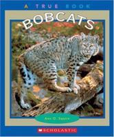 Bobcats (True Books) 0516227912 Book Cover