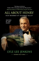 All About Henry: Rich Widower of Savannah Valley B0BCXJ1GGS Book Cover
