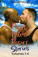 Pacific Palms Resort Stories Volumes 1-4 B09YRSBTMV Book Cover