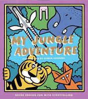 My Jungle Adventure: Never-Ending Fun with Storytelling 9887714968 Book Cover