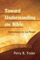 Toward Understanding the Bible 0873030060 Book Cover
