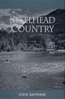 Steelhead Country 1570610142 Book Cover