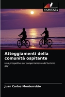 Atteggiamenti della comunità ospitante: Una prospettiva sul comportamento del turismo gay 6203300543 Book Cover