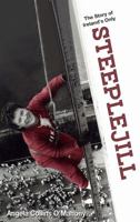 The Story of Ireland's Only Steeplejill 1781174466 Book Cover