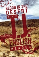 Blood in the Desert: The T.J. English Reader 194959095X Book Cover