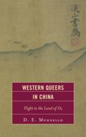 Western Queers in China: Flight to the Land of Oz 1442215569 Book Cover