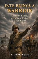 Fate Brings a Warrior 1970798068 Book Cover