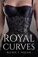Royal curves 1805098837 Book Cover