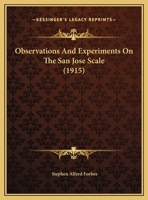 Observations And Experiments On The San Jose Scale 1355378303 Book Cover