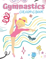 gymnastics coloring book: A Wonderful gymnastics coloring book for firls age great gift for kids age +6..8..12 enjoyable B088LD5HMV Book Cover